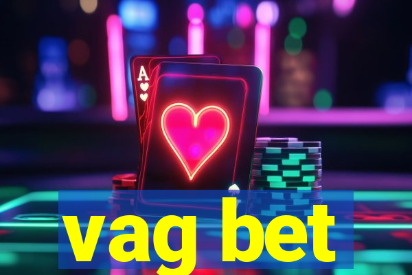 vag bet